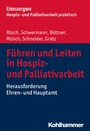 Führen und Leiten in Hospiz- und Palliativarbeit - Herausforderung Ehren- und Hauptamt