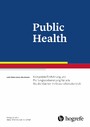 Public Health - Kompakte Einführung und Prüfungsvorbereitung für alle interdisziplinären Studienfächer