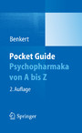 Pocket Guide Psychopharmaka - Von A bis Z