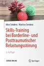 Skills-Training bei Borderline- und Posttraumatischer Belastungsstörung