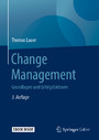 Change Management - Grundlagen und Erfolgsfaktoren