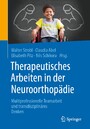 Therapeutisches Arbeiten in der Neuroorthopädie - Multiprofessionelle Teamarbeit und transdisziplinäres Denken