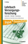 Lehrbuch Versorgungsforschung - Systematik - Methodik - Anwendung
