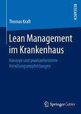 Lean Management im Krankenhaus - Konzept und praxisorientierte Handlungsempfehlungen