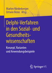 Delphi-Verfahren in den Sozial- und Gesundheitswissenschaften - Konzept, Varianten und Anwendungsbeispiele