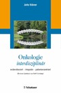 Onkologie interdisziplinär - evidenzbasiert - integrativ - patientenzentriert